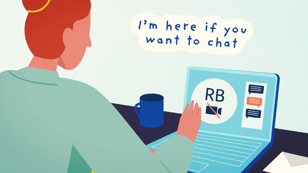 A woman sitting at a desk looking at a laptop, offering support with a message bubble that says “I’m here if you want to chat.”